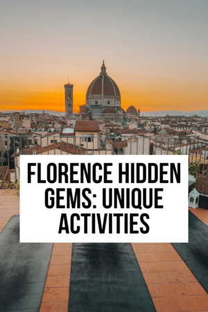 Unique Things To Do In Florence: 5 Hidden Gems - Palm Trees & Pellegrino